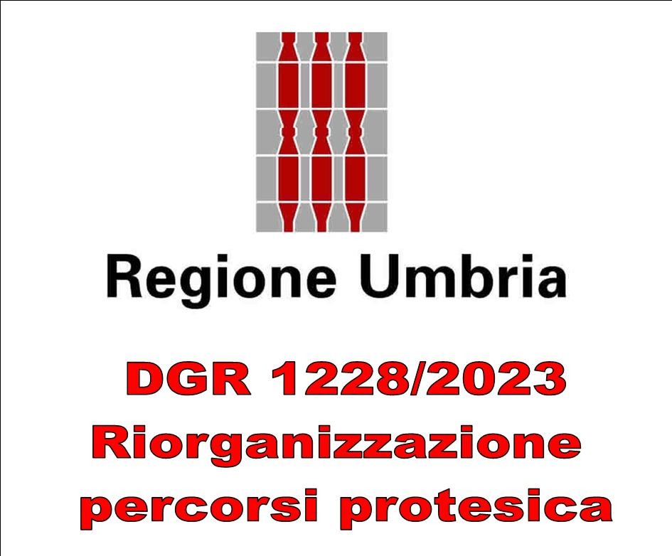 REGIONE UMBRIA - RIORGANIZZAZIONE PERCORSI PRESCRITTIVI PROTESICA