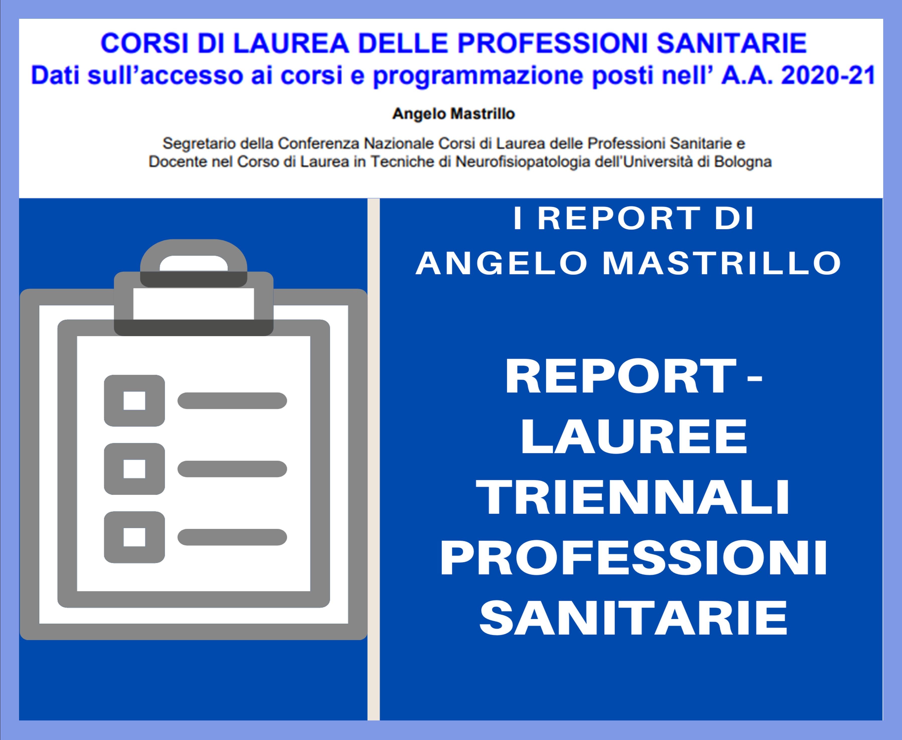 REPORT - LAUREE TRIENNALI  PROFESSIONI SANITARIE A CURA DI ANGELO MASTRILLO