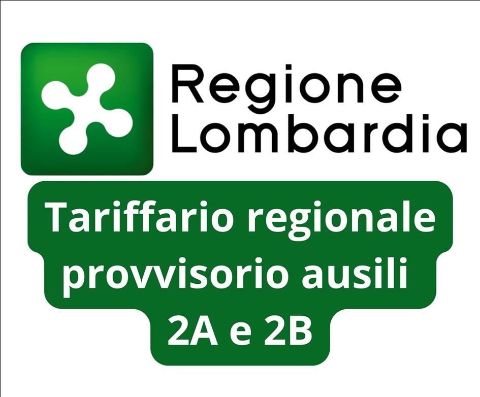 REGIONE LOMBARDIA - TARIFFARIO AUSILI 2.A E 2.B