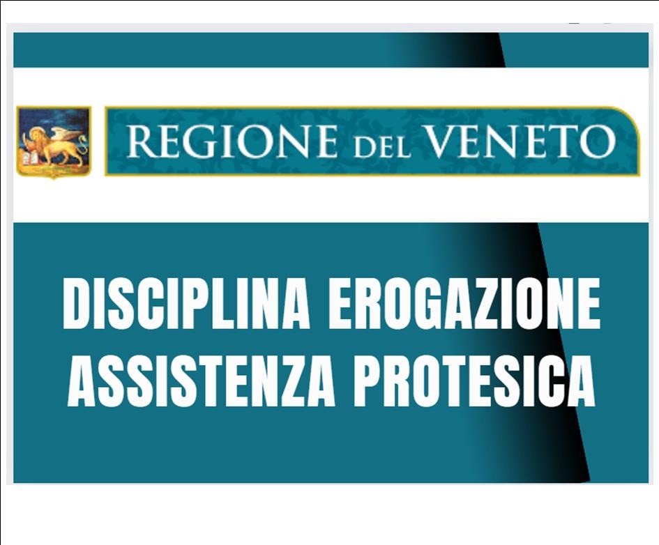 REGIONE VENETO AGGIORNAMENTO ELENCO AZIENDE EROGATRICI ASS. PROTESICA