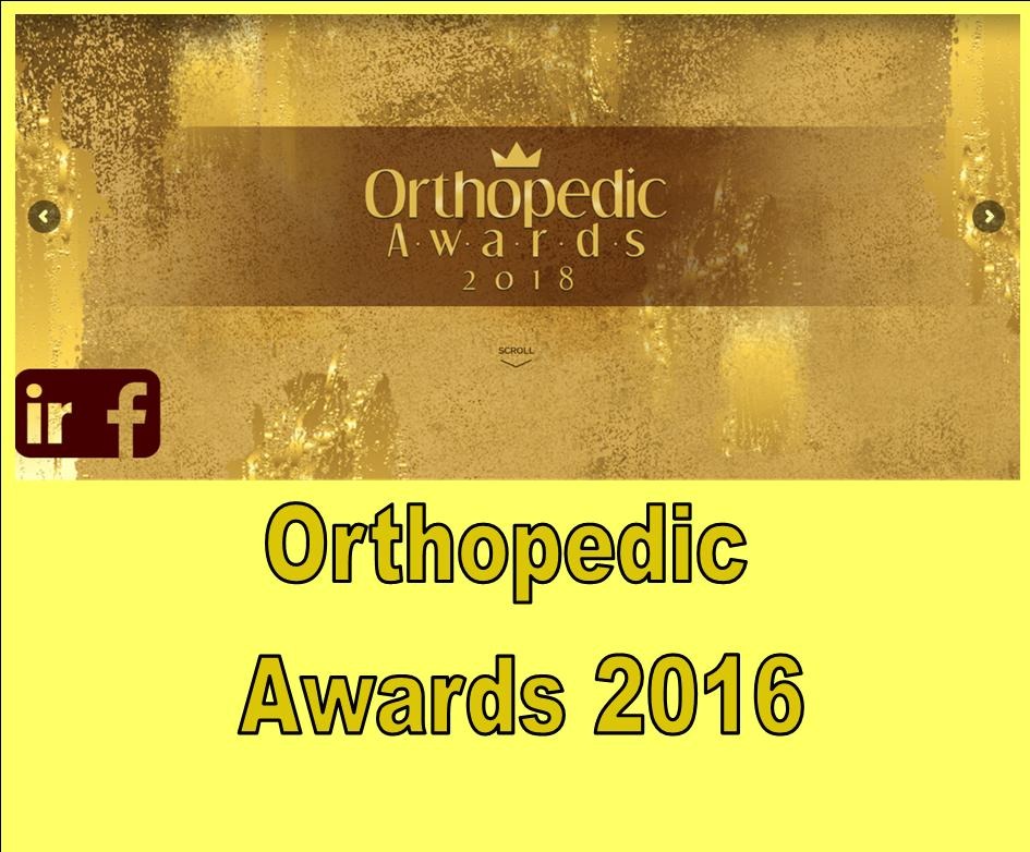 ORTHOPEDIC AWARDS 2016