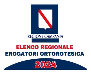 REGIONE CAMPANIA - ELENCO EROGATORI ORTOPROTESICA 2024