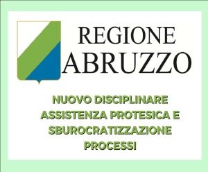 REGIONE ABRUZZO - NUOVE LLGG ASS. PROTESICA E PROCEDURE SEMPLIFICATE