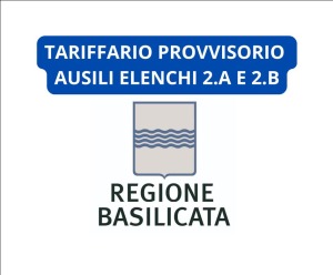 REGIONE BASILICATA   - TARIFFARIO AUSILI 2.A E 2.B