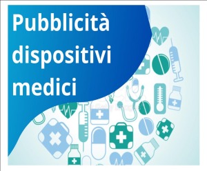 PUBBLICITA' DISPOSITIVI MEDICI - NUOVE LINEE GUIDA MINISTERIALI 04/04/2025