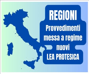 REGIONI - DELIBERE DI RECEPIMENTO DEI NUOVI LEA PROTESICA DPCM 12.1.2017
